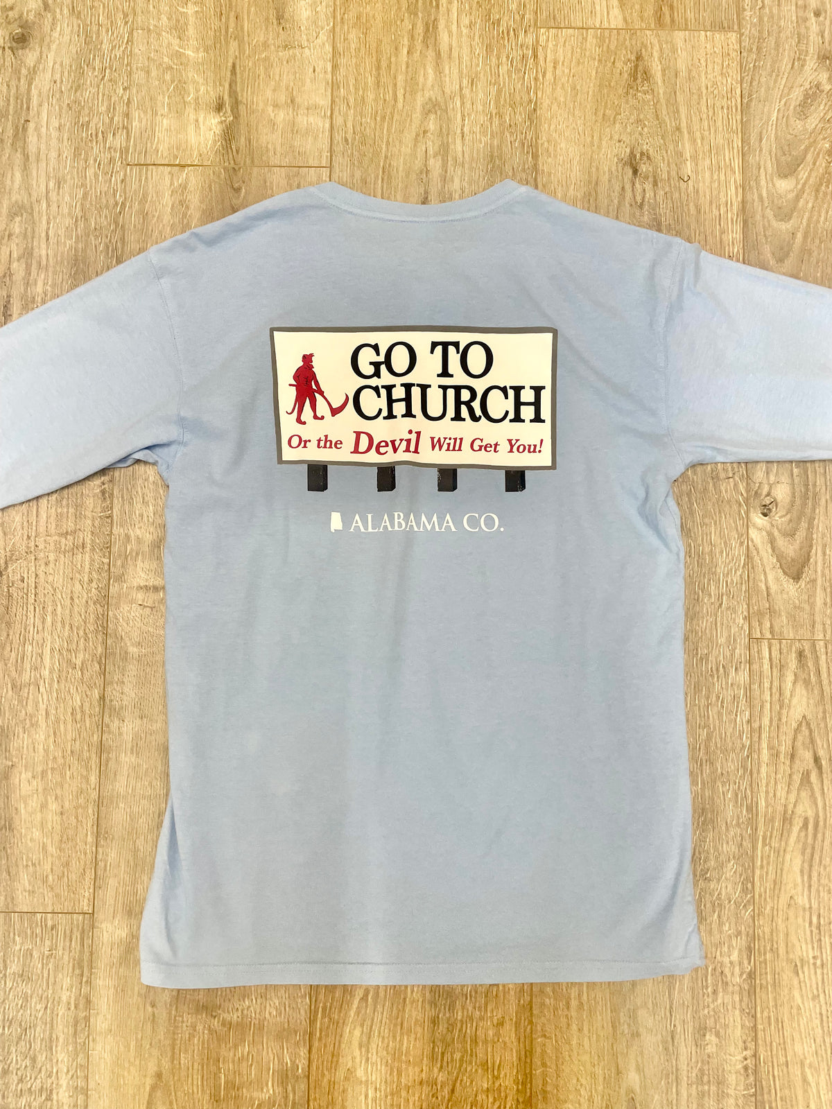 State Co Go To Church Or The Devil Will Get You L/S