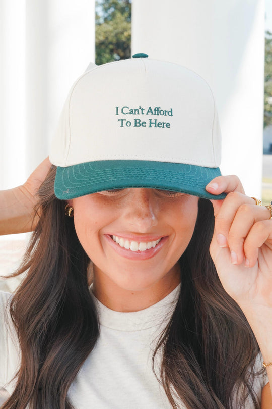 The Happiest I Can't Afford to be Here Hat