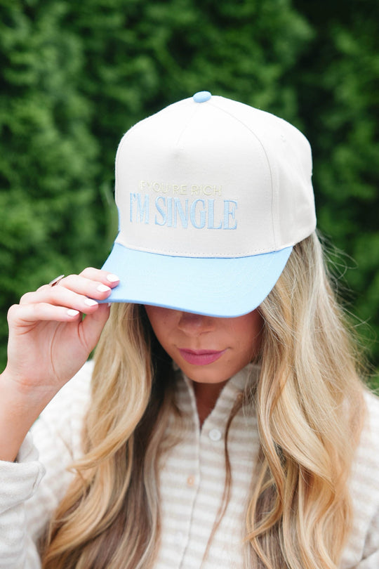 The Happiest If You're Rich I'm Single Hat