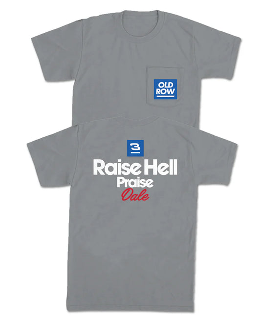 Old Row Raise Hell Praise Dale 2.0 Pocket Tee