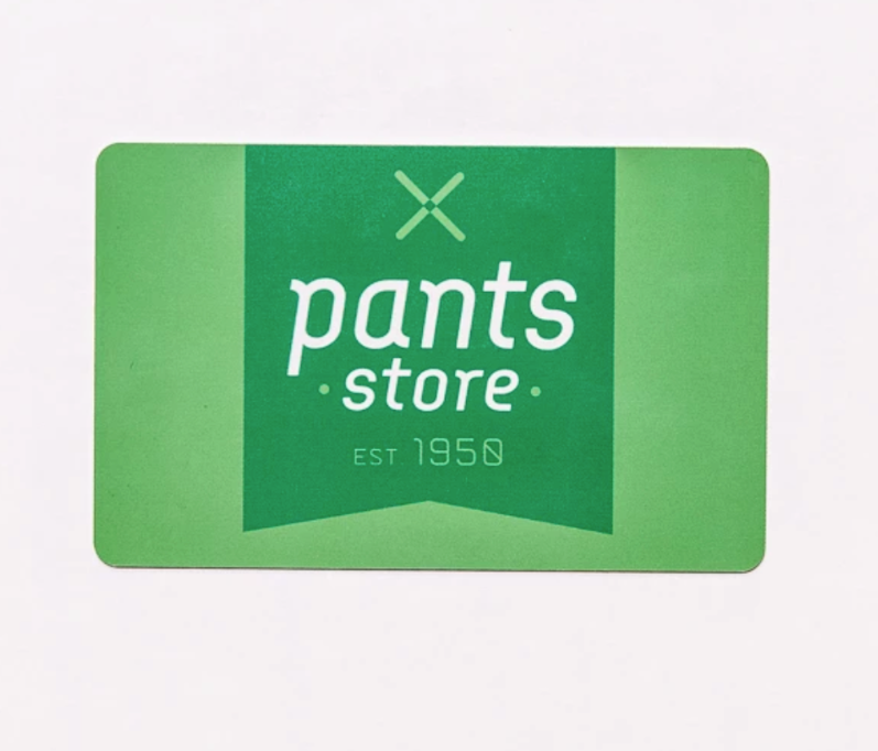 Pants Store E-Gift Card (Online only)